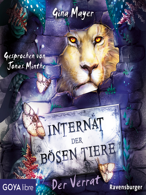 Title details for Internat der bösen Tiere. Der Verrat [Band 4 (Ungekürzt)] by Gina Mayer - Wait list